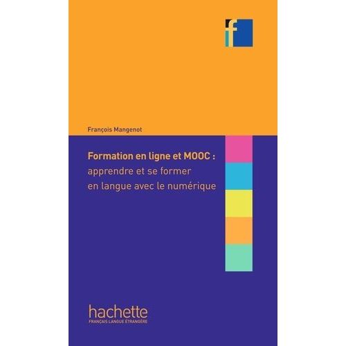 Formation En Ligne Et Mooc : Apprendre Et Se Former En Langue Avec Le Numérique