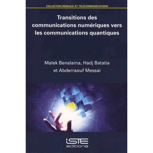 Transitions Des Télécommunications Numériques Vers Les Communications Quantiques