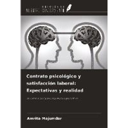 Contrato Psicológico Y Satisfacción Laboral: Expectativas Y Realidad