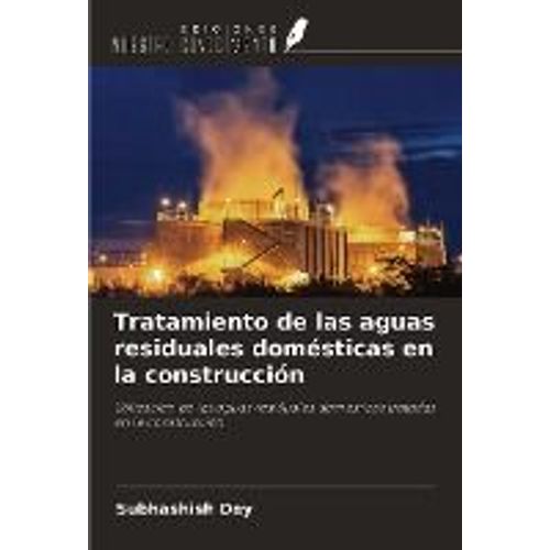 Tratamiento De Las Aguas Residuales Domésticas En La Construcción