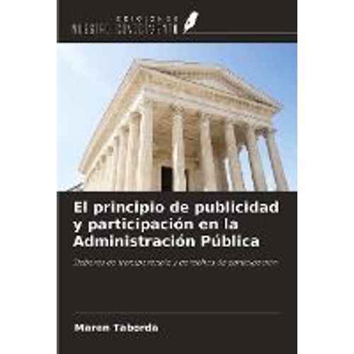 El Principio De Publicidad Y Participación En La Administración Pública
