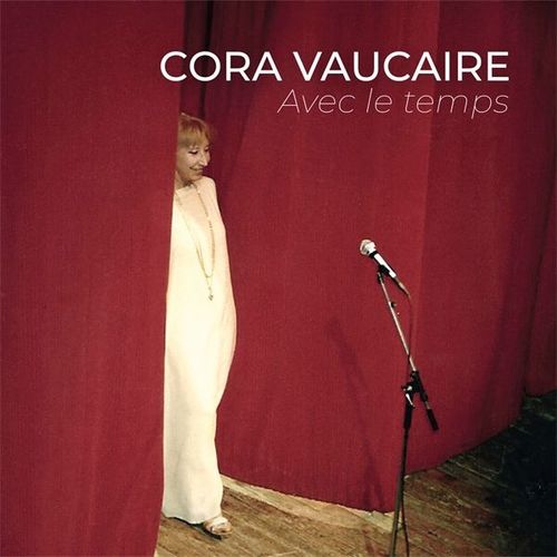 Cora Vaucaire : Avec Le Temps