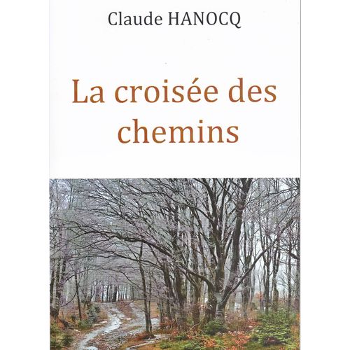 La Croisée Des Chemins
