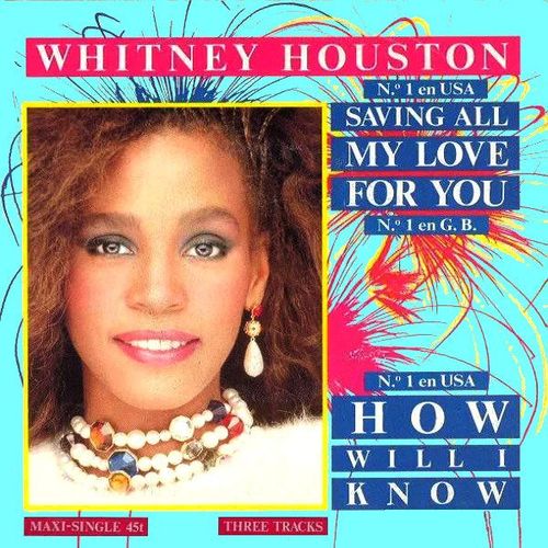 Saving All My Love For You - Spain ( Maxi 45 Tours )