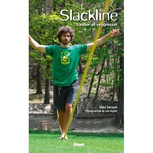 Slackline - S'initier Et Progresser