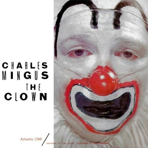 Charles Mingus - The Clown [Vinyl Lp] Gatefold Lp Jacket, 180 Gram