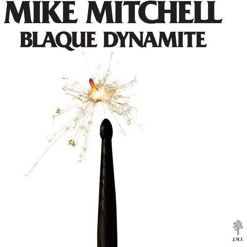 Mike Mitchell - Blaque Dynamite [Vinyl Lp] Gatefold Lp Jacket
