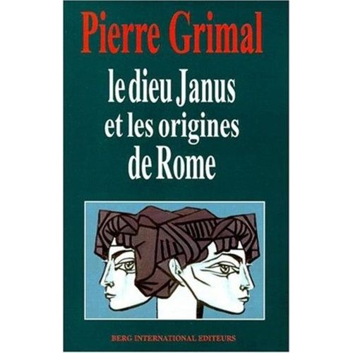 Le Dieu Janus Et Les Origines De Rome