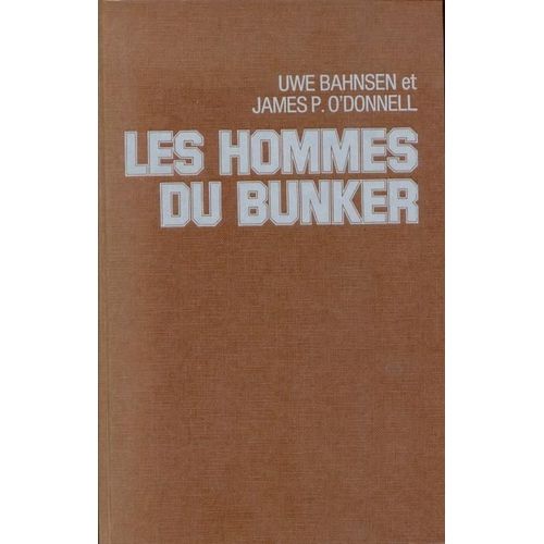 Les Hommes Du Bunker.