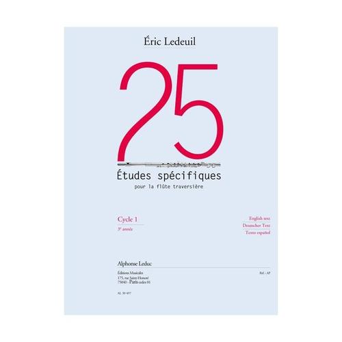 25 Études Spécifiques Pour La Flûte Traversière - Cycle 1 - 3e Année - Texte Français, Anglais, Allemand Et Espagnol