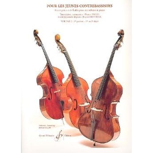 Pour Les Jeunes Contrebassistes Volume 2 - Petites Pièces Très Faciles Pour Contrebasse Et Piano