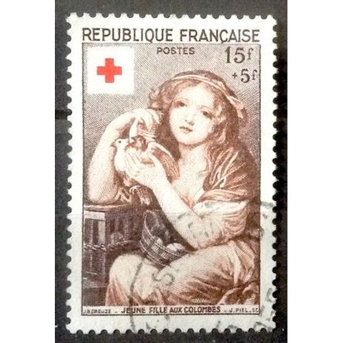 Croix Rouge 1954 - Jeune Fille Aux Colombes 15f+5f (Très Joli N° 1007) Obl - France Année 1954 - Brn83 - N33148