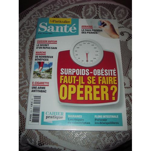 Le Particulier Santé N° 35, Février 2020; -Surpoids-Obésité Faut-Il Se Faire Opérer?