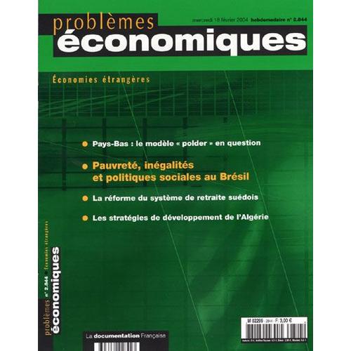 Problèmes Économiques N° 2844, 18 Février 2004 - Pauvreté, Inégalités, Politiques Sociales Au Brésil