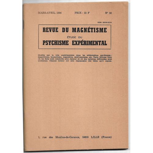 Revue Du Magnétisme - Étude Du Psychisme Expérimental - N°56 - Mars-Avril 1984