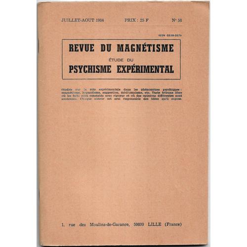 Revue Du Magnétisme - Étude Du Psychisme Expérimental - N°58 - Juillet-Août 1984