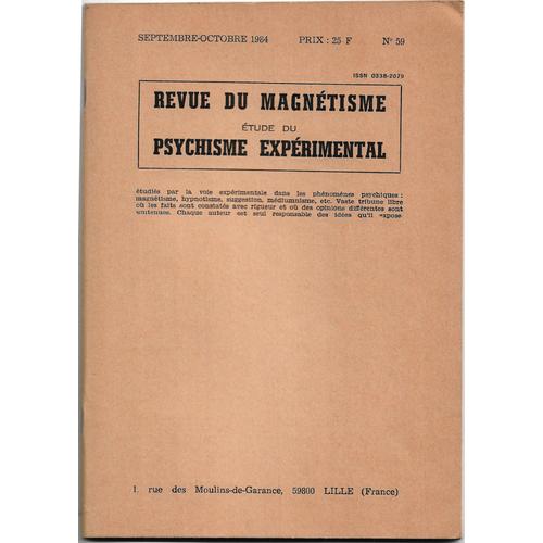 Revue Du Magnétisme - Étude Du Psychisme Expérimental - N°59 - Séptembre-Octobre 1984