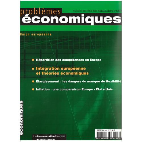 Problèmes Économiques N° 2834, 3 Décembre 2003 - Intégration Européenne Et Théories Économiques