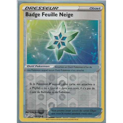 Carte Pokemon - Badge Feuille Neige - 159/203 - Reverse - Épée Et Bouclier 7 - Evolution Céleste - Eb7 - Vf