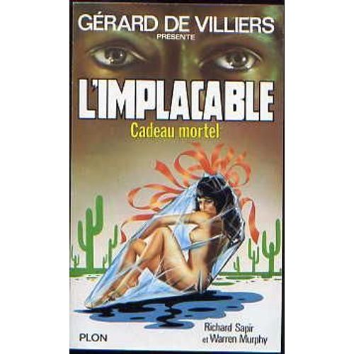 L'implacable, Cadeau Mortel