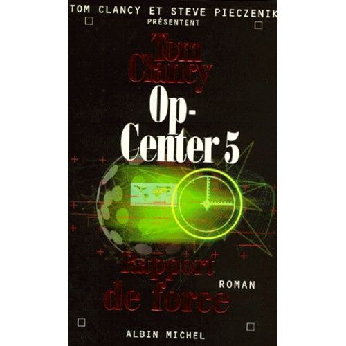Op-Center Tome 5 - Rapport De Force