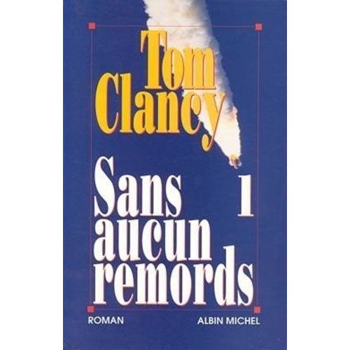 Sans Aucun Remords Tome 1