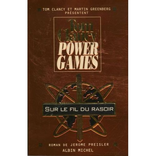 Power Games Tome 6 - Sur Le Fil Du Rasoir