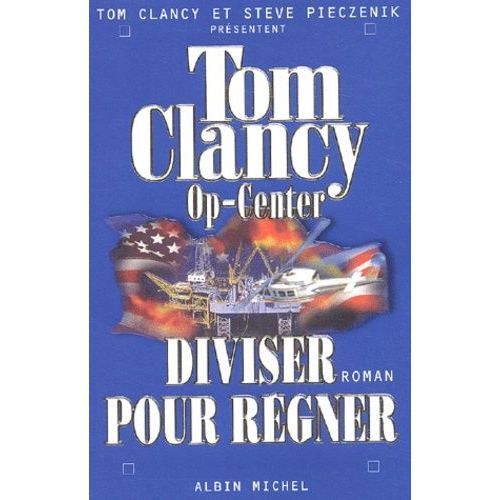 Op-Center Tome 7 : Diviser Pour Regner