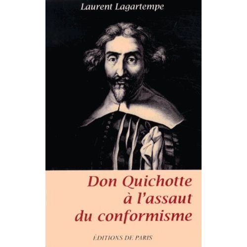 Don Quichotte À L'assaut Du Conformisme