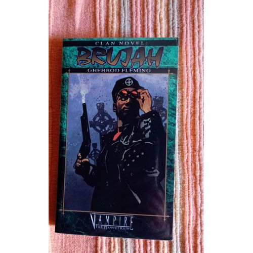 Clan Novel: Brujah (Vampire: The Masquerade) ,  Gherbod Fleming Edité Par White Wolf Publishing, 2000
