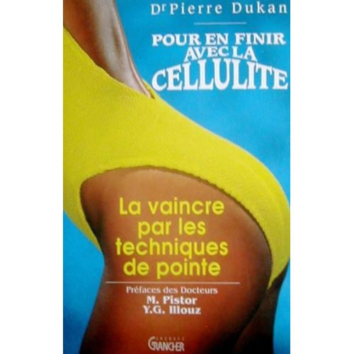 Pour En Finir Avec La Cellulite, La Vaincre Par Des Techniques De Pointe