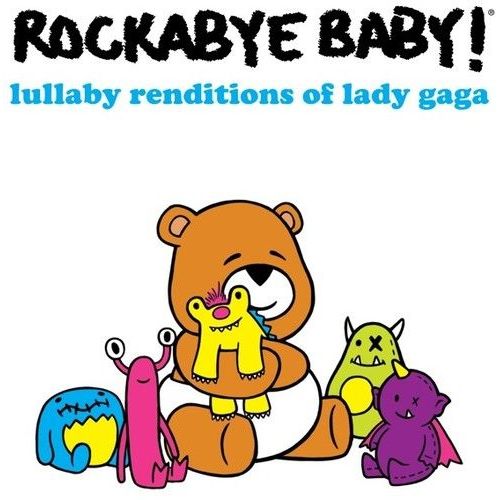 Rockabye Baby - Lullaby Renditions Of Lady Gaga [Compact Discs]