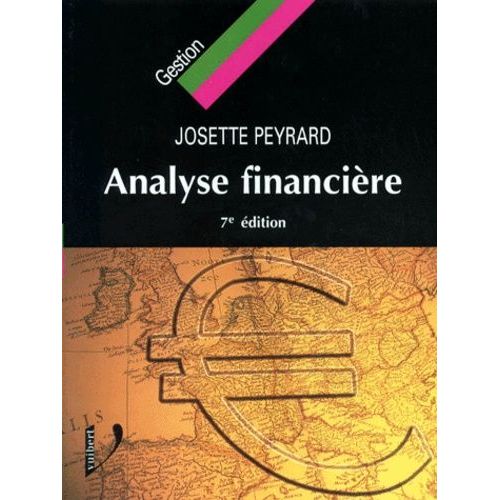 Analyse Financiere - Avec Exercices, 7eme Edition
