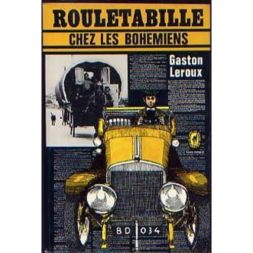 Rouletabille Chez Les Bohemiens