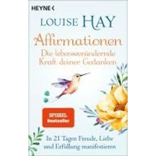 Affirmationen - Die Lebensverändernde Kraft Deiner Gedanken