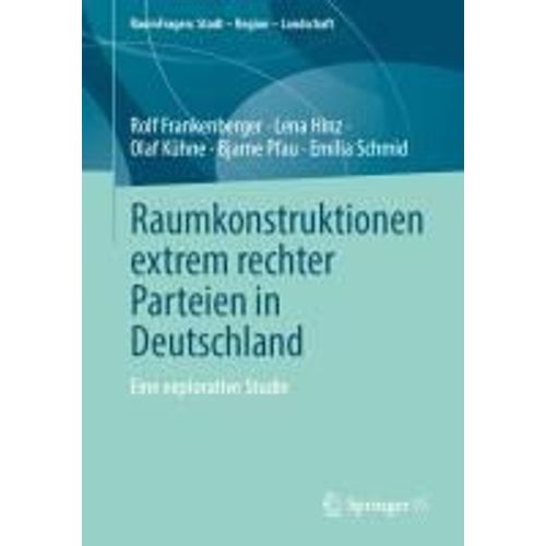 Raumkonstruktionen Extrem Rechter Parteien In Deutschland