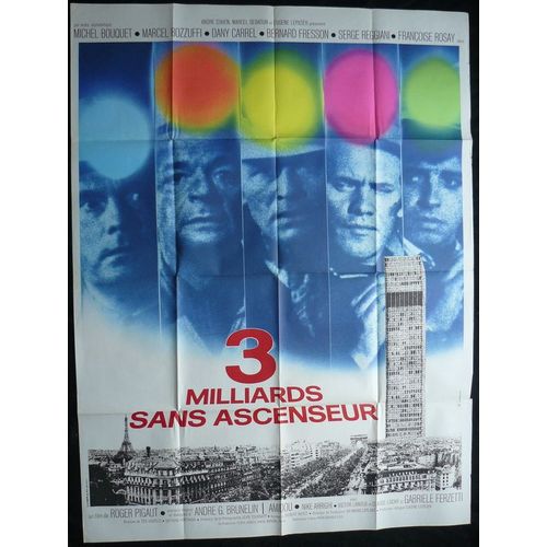 Trois / 3 Milliards Sans Ascenseur * Film 1972 Roger Pigaut - Affiche De Cinéma Originale 120x160 Cm * Movie Poster - Serge Reggiani ; Michel Bouquet ; Marcel Bozzuffi, Dany Carrel, Victor Lanoux