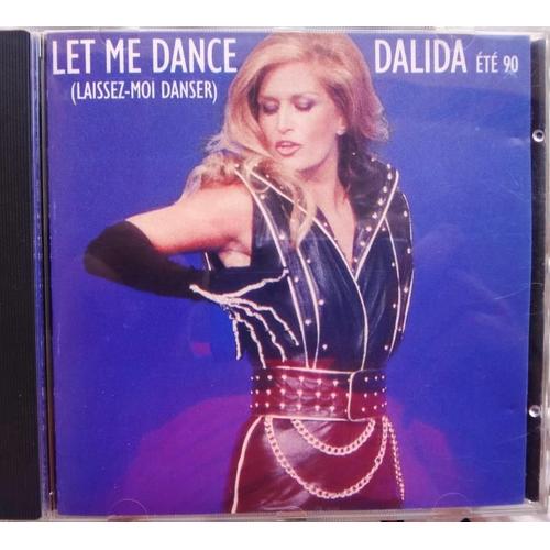 Let Me Dance (Laissez-Moi Danser) - Dalida Été 90