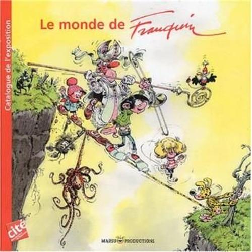 Le Monde De Franquin, Catalogue De L'exposition