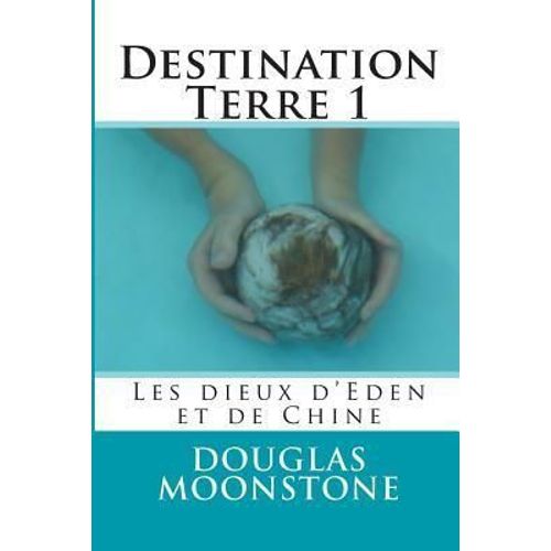 Destination Terre 1