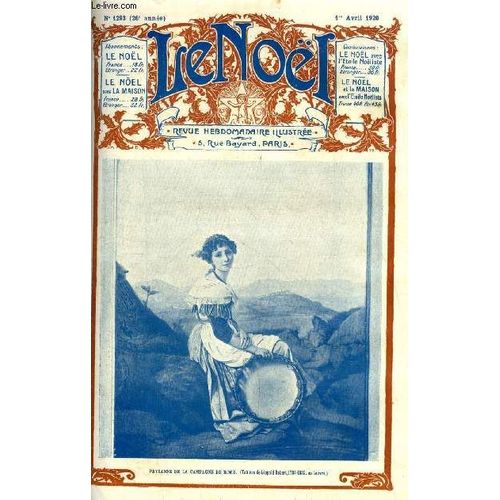 Le Noël N° 1293 - La Semaine Sainte A La Roche Guyon, Semaine Jubilaire Du Noel, Peinture Décorative Par G. D Azambuja, Pèlerinage A Rome, Le Temps Pascal, Lamartine Par Henry Manayre, L Abbatiale De(...)