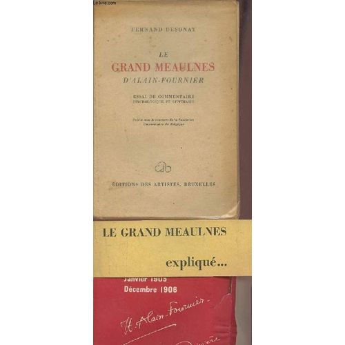 Le Grand Meaulnes D Alain-Fournier : Essai De Commentaire Psychologique Et Littéraire