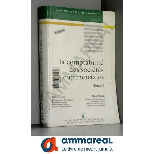 La Comptabilité Des Sociétés Commerciales, Tome 2