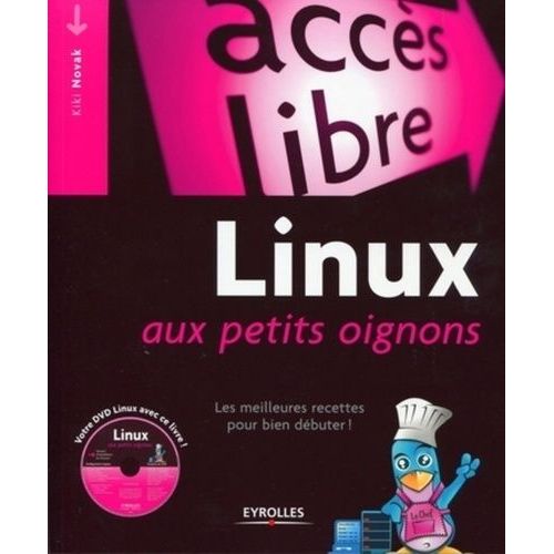 Linux Aux Petits Oignons - Les Meilleures Recettes Pour Bien Débuter ! (1 Dvd)