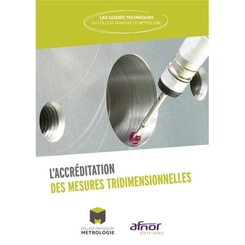 L'accréditation Des Mesures Tridimensionnelles