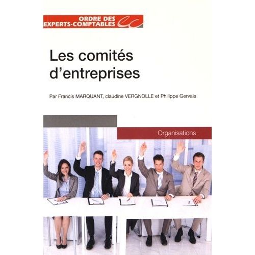 Les Comités D'entreprise