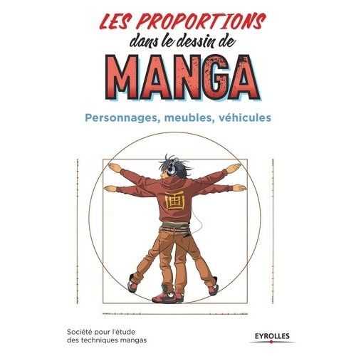 Les Proportions Dans Le Dessin De Manga - Personnages, Meubles, Véhicules