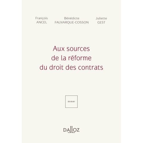 Aux Sources De La Réforme Du Droit Des Contrats