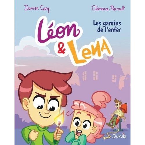 Léon & Lena Tome 1 - Les Gamins De L'enfer