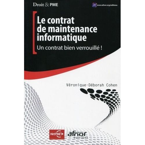 Le Contrat De Maintenance Informatique - Un Contrat Bien Verrouillé !